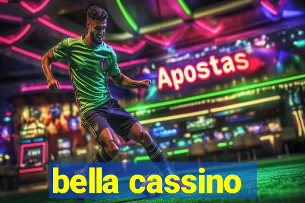 bella cassino